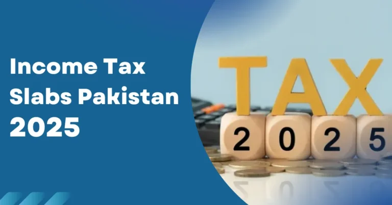 Income Tax Slabs Pakistan 2025